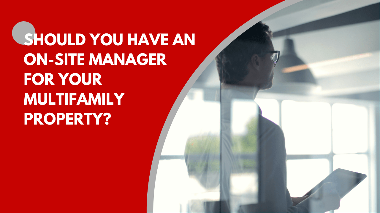 Should You Have an On-Site Manager for Your Norfolk Multifamily Property?